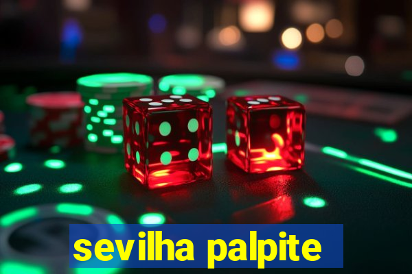 sevilha palpite